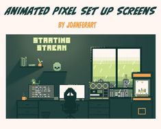 an animated pixel set up screens with text that reads, animated pixel set up screens by jonathan strean