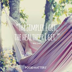 Keeping it simple! www.foodmatters.com #foodmatters #FMquotes Kris Carr, Eating Quotes, Matter Quotes, Food Matters, Clean Diet, Keeping It Simple, Live Simply, Mindfulness Quotes, Health Quotes