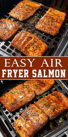 grilled salmon fillets on the grill with text overlay that reads easy air fryer salmon