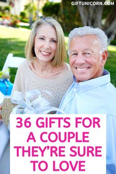 an older couple sitting on a bench with the text, gifts for a couple they're sure to love