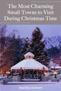 the cover of the book, the most charming small towns to visit during christmas time