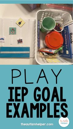 an organized play area with text overlay that reads, play teep goal examples