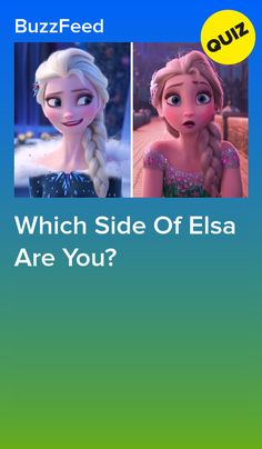 two frozen princesses with the caption which side of elsa are you?