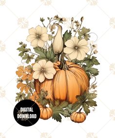 a pumpkin surrounded by flowers and leaves on a white background with the words digital fall