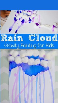 rain cloud painting for kids with text overlay that reads, rain cloud gravity painting for kids