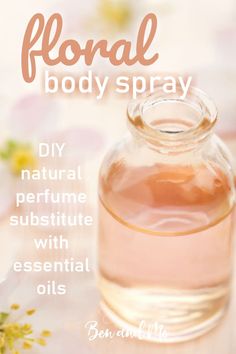 Diy Body Spray, Floral Essential Oils, Essential Oils Gifts, Aromatherapy Gifts, Natural Perfume