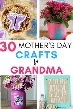 mother's day crafts for grandma with flowers in vases, mason jars and other items