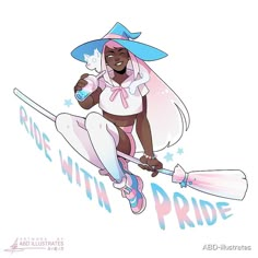 a woman in a blue hat is riding on a broom with the words ride with pride