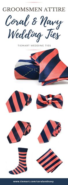 several different types of ties on display with the title groomsmen attire coral and navy wedding ties