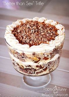 Better-Than-Sex-Trifle and you're in Food Heaven! by imtopsyturvy.com, via Flickr Snickers Dessert, Trifle Bowl Recipes, Trifle Dessert Recipes, Cheesecake Brownie, Trifle Desserts, Make Ahead Desserts, Trifle Recipe, Dessert Dips, Oreo Dessert