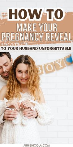 a man and woman standing next to each other with the words how to make your pregnant reveal