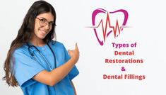 types of dental restorations dental fillings Tooth Crown, Dental Restoration, Dental Fillings, Partial Dentures, Teeth Shape, Dental Bridge, Dental Crowns