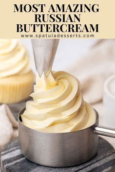 a cupcake being frosted with icing on top of a cake pan and the words, most amazing russian buttercream