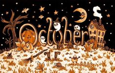 an image of the word october written in pumpkins and cats on top of a hill