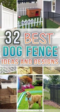 the best dog fence ideas and designs for your backyard or yard, with pictures of different types