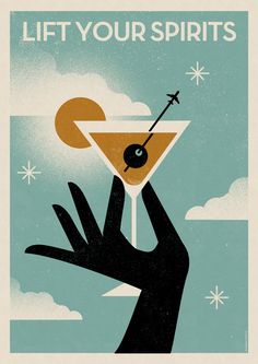 a hand holding up a martini glass with an olive on the rim and text that reads lift your spirits