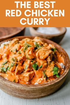 the best red chicken curry in a wooden bowl