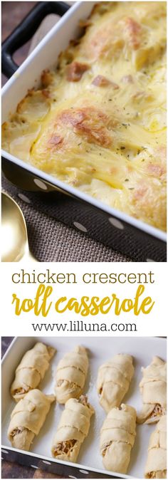 chicken crescent roll casserole in a white baking dish with text overlay that reads chicken crescent roll casserole