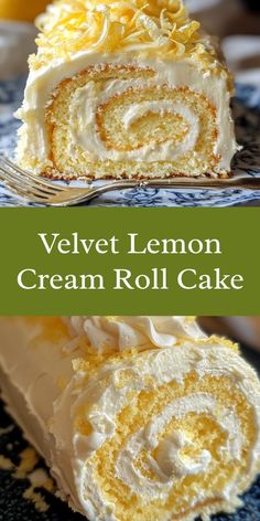 a close up of a cake on a plate with the words velvet lemon cream roll cake