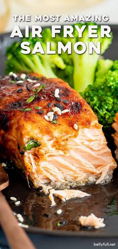 the most amazing air fryer salmon recipe is on this plate with broccoli