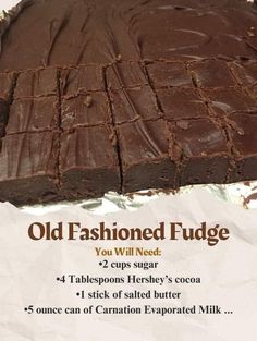 an advertisement for old fashioned fudge with chocolate frosting on the top and bottom