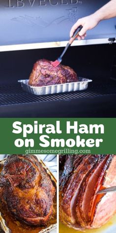 there is a roasting pan with meat on it and the words spiral ham on smoker