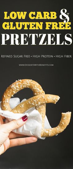 low carb and gluten - free pretzels are the best way to eat them