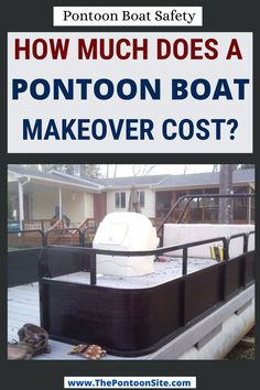 a pontoon boat with the words how much does a pontoon boat makeover cost?