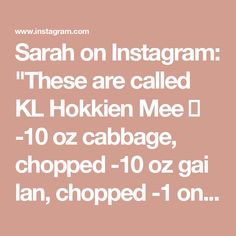 the text reads, sahara on instagram these are called kl hokie mee d