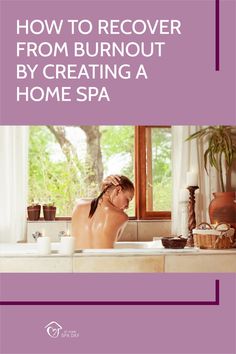 How to recover from burnout, avoid it completely and totally pamper yourself by creating a home spa where you can truly wind down. I hope my story can help you too. Home Spa Room, Pampering Routine, Spa Rooms, Foot Spa