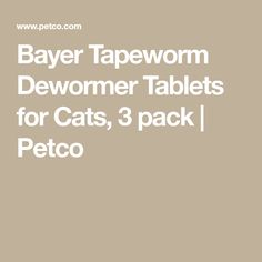 a white cat sitting on top of a table next to a brown background with the words bayer tapeworm dewmer tablets for cats, 3 pack