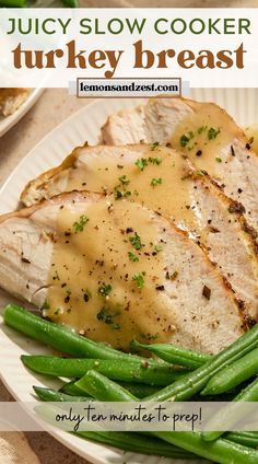 juicy slow cooker turkey breast on a plate with green beans