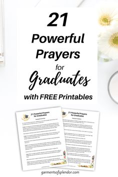 the text reads 21 powerful prayers for graduates with free printables