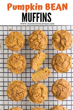 pumpkin bean muffins on a cooling rack with the words, pumpkin bean muffins