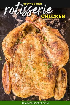 slow cooker rotissee chicken with text overlay that reads slow cooker rotissee chicken