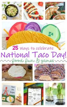 the national taco day poster with pictures of food and games