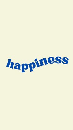 the word happiness written in blue on a white background