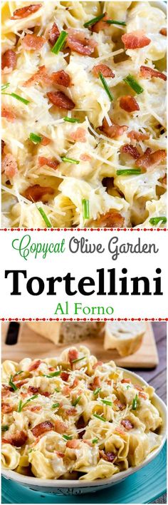 an image of a plate of tortellini with bacon and cheese on it, in front of the words copycat olive garden tortelli al forno