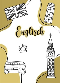 an english language poster with london and the big ben clock tower in yellow, black and white