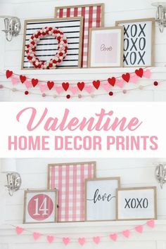 valentine's day home decor printables are displayed on the wall with pink and red hearts