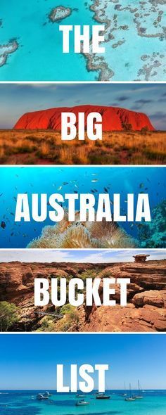 four different pictures with the words australia, bucket list and other things to see in them