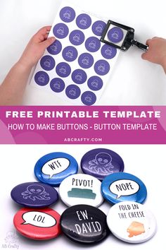 top image is the button template printed and being punched out and the bottom image is finished buttons with different designs with the title "free printable template - how to make buttons - button template, abcrafty.com" How To Make Badges, Button Packaging, Pin Button Design, Button Template, Make Your Own Buttons, Button Image, Badge Maker, Badge Template