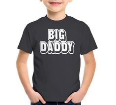 Big Daddy T-Shirt Nerdy Shirts, Funny Dad Shirts, Dad Humor, Dad To Be Shirts