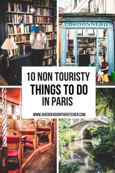 the top ten things to do in paris, including bookshelves and tables with chairs