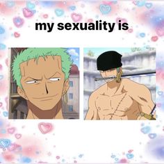 two anime characters with the caption'my sexuality is'in front of them