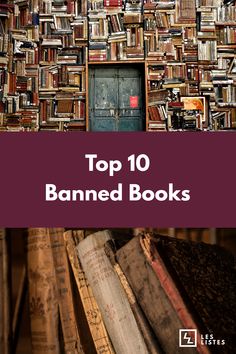 the top 10 banned books on this list are in front of a bookcase full of books