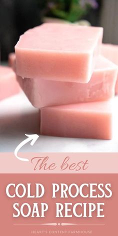 the best cold process soap recipe