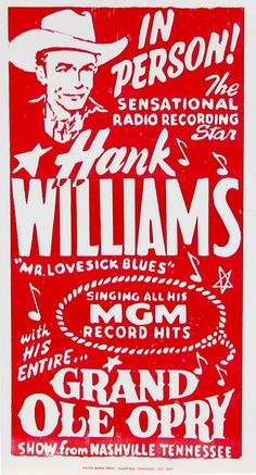 a red and white poster with the words hank williams's grand olee opry