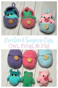 crocheted surprise eggs for owl, frog and pig