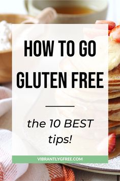 Gluten Free Benefits, Gluten Free Guide, Gluten Free Restaurants